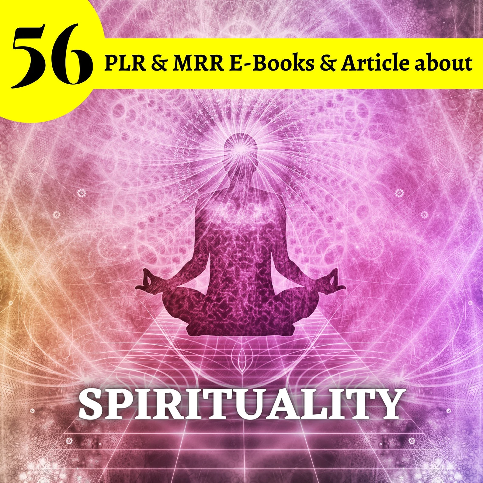 56 Spirituality eBooks and articles with PLR & MRR Rights